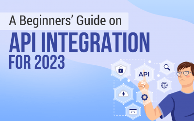 A Beginners’ Guide on API Integration for 2023 
