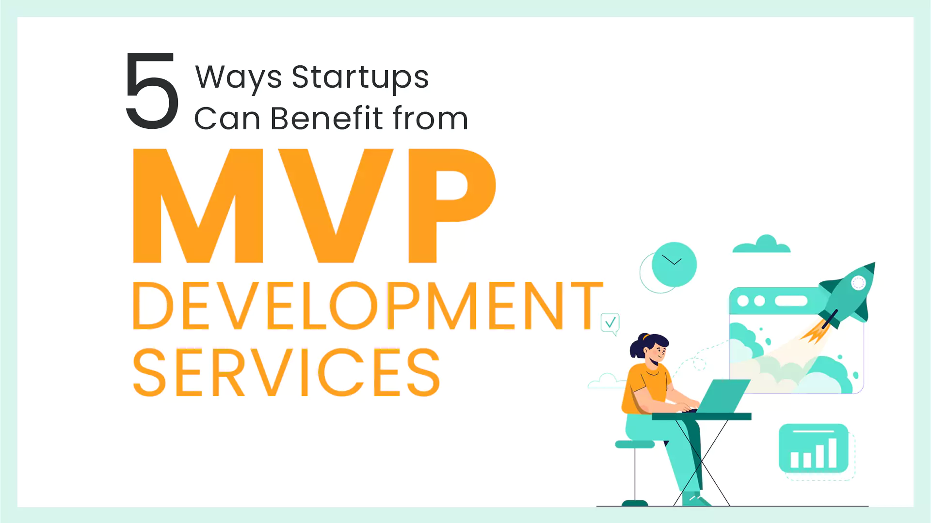 Benefit from MVP Development Services