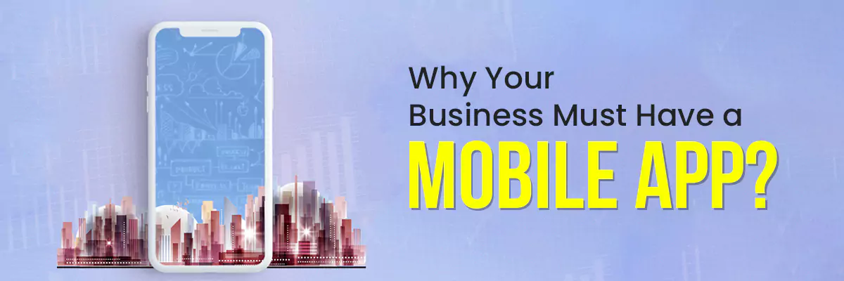Why your business need mobile app