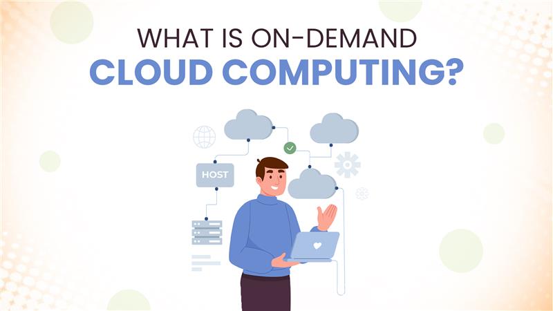 What is On-demand Cloud Computing?