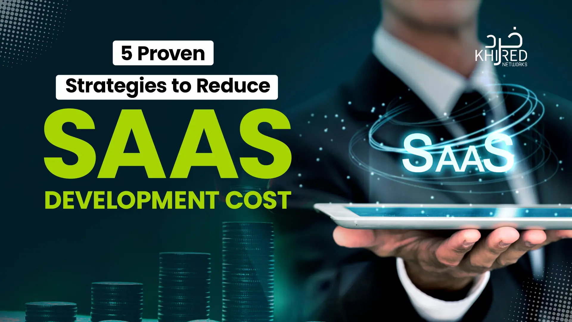 5 proven strategies to reduce SaaS development cost