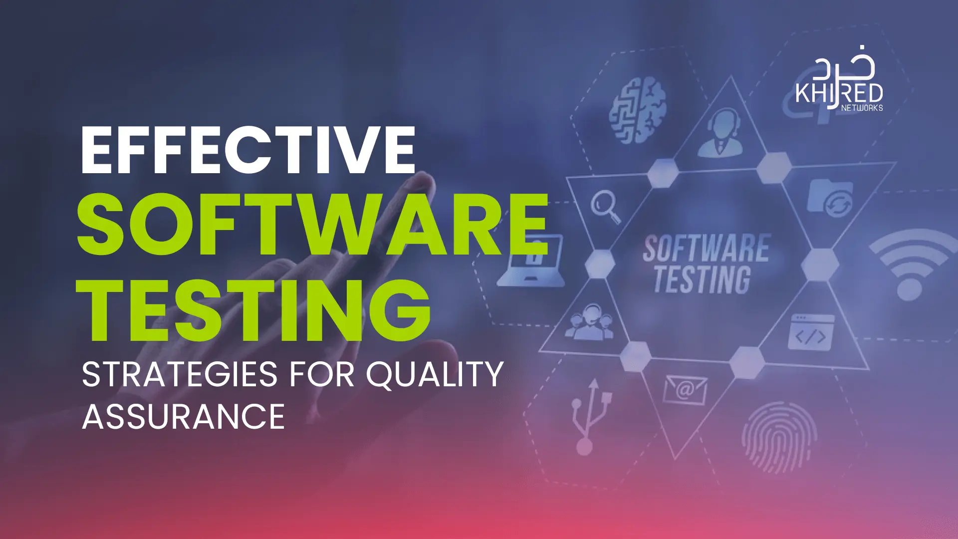 Effective software testing strategies