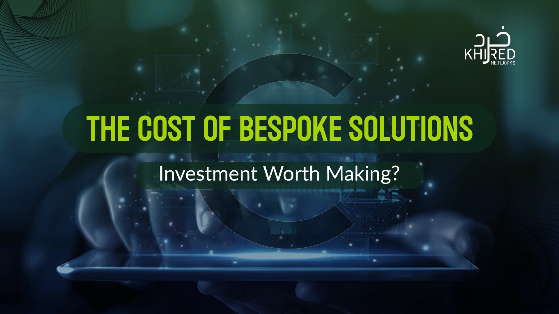 Bespoke Solutions