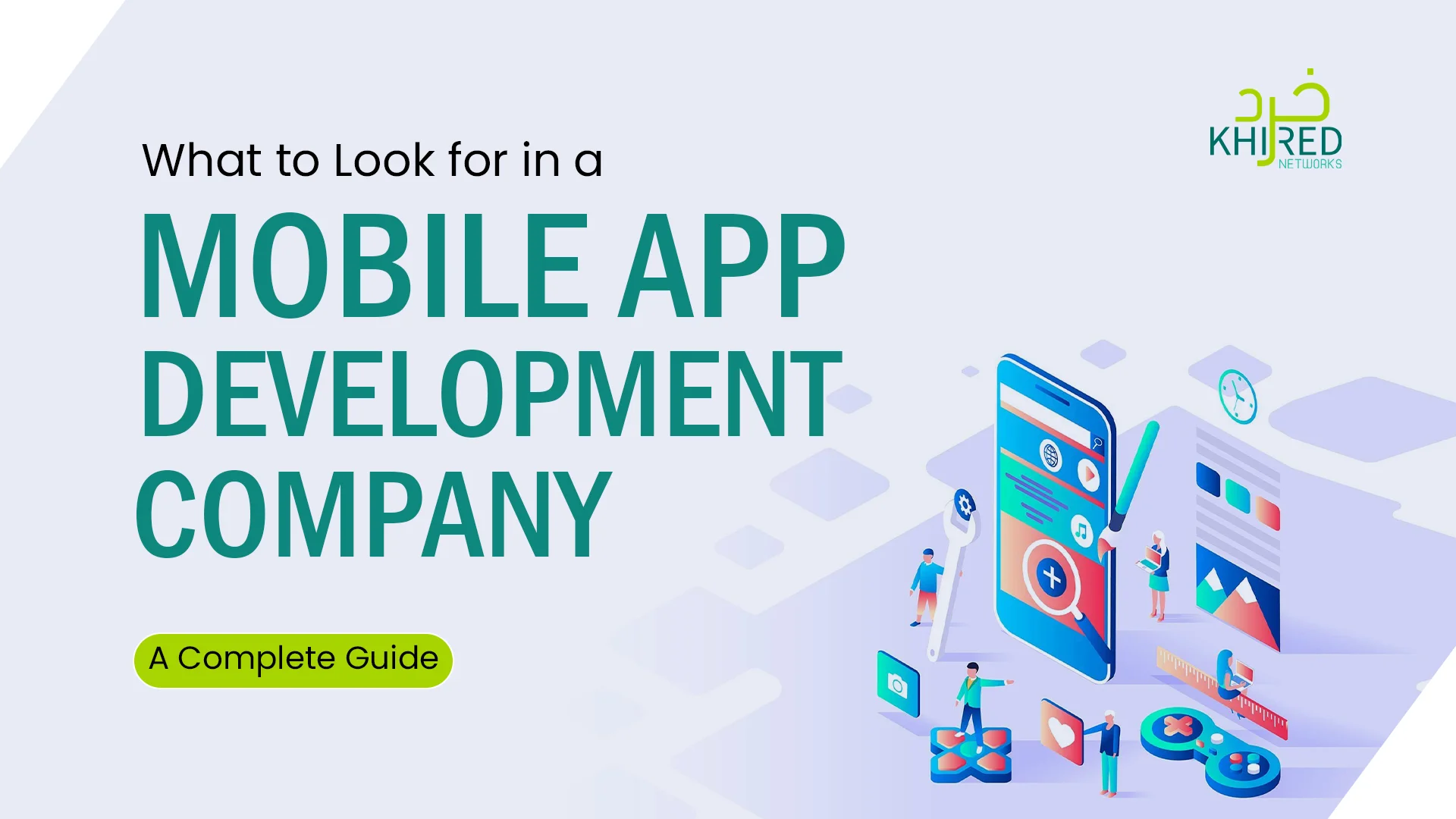 How to Choose a Mobile App Development Company in 2025