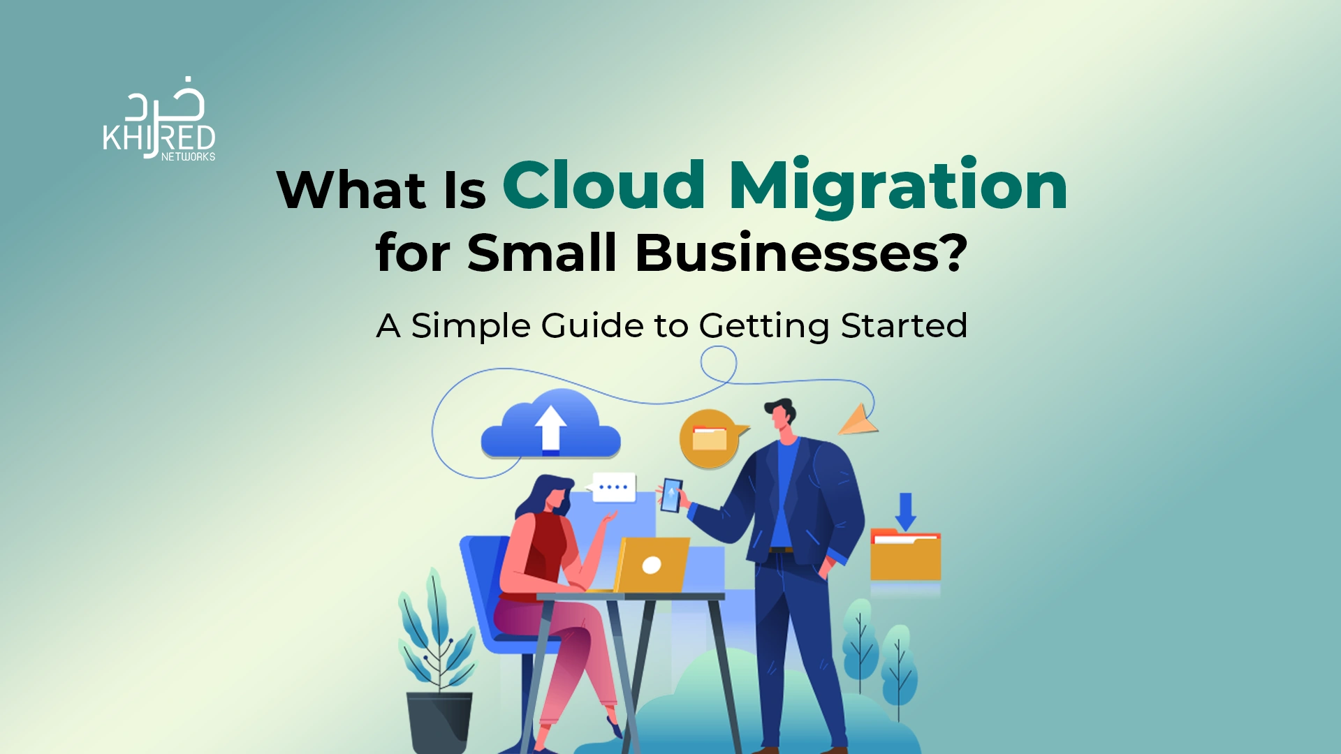 Cloud Migration for Small Businesses