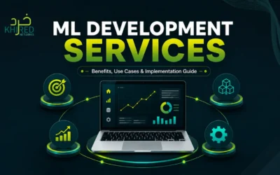 ML Development Services: Benefits, Use Cases & Implementation Guide